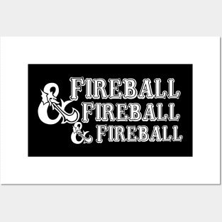 Fireball Fireball Fireball Posters and Art